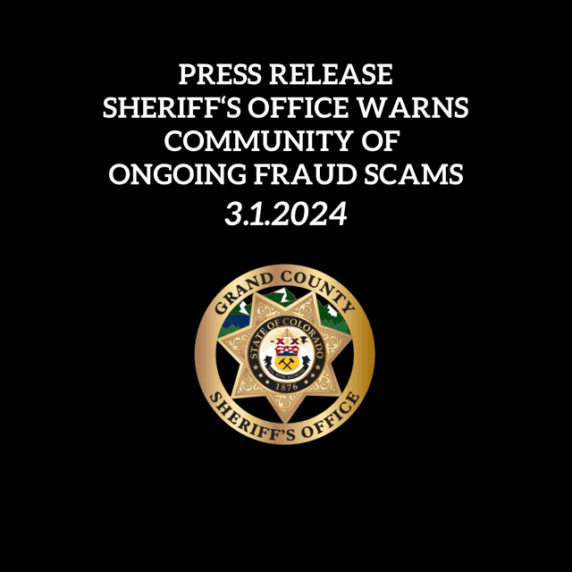 Sheriff's Office Warns Community of Ongoing Fraud Scams 3-1-2024