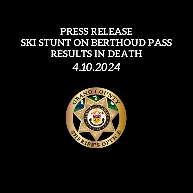 Ski Stunt on Berthoud Pass Results in Death 4-10-2024
