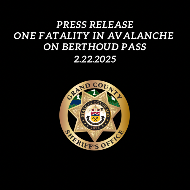 Press Release One Fatality in Avalanche on Berthoud Pass 