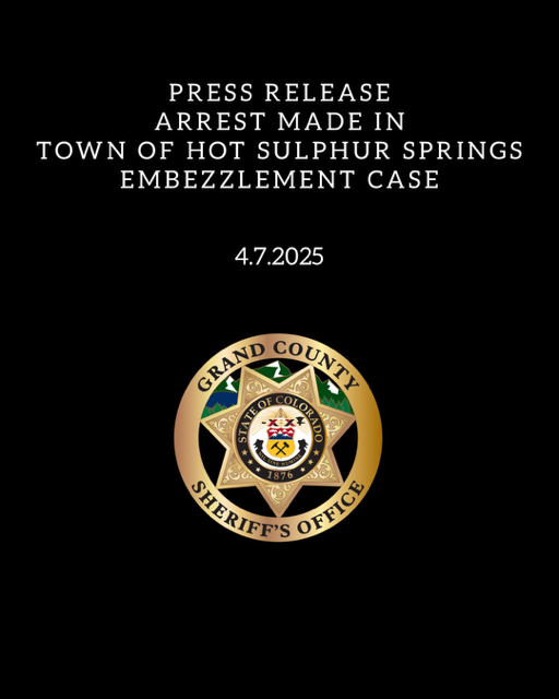 Press Release Notice that an arrest was made in the Town of Hot Sulphur Springs embezzlement case